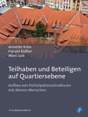 cover image of Teilhaben und Beteiligen auf Quartiersebene